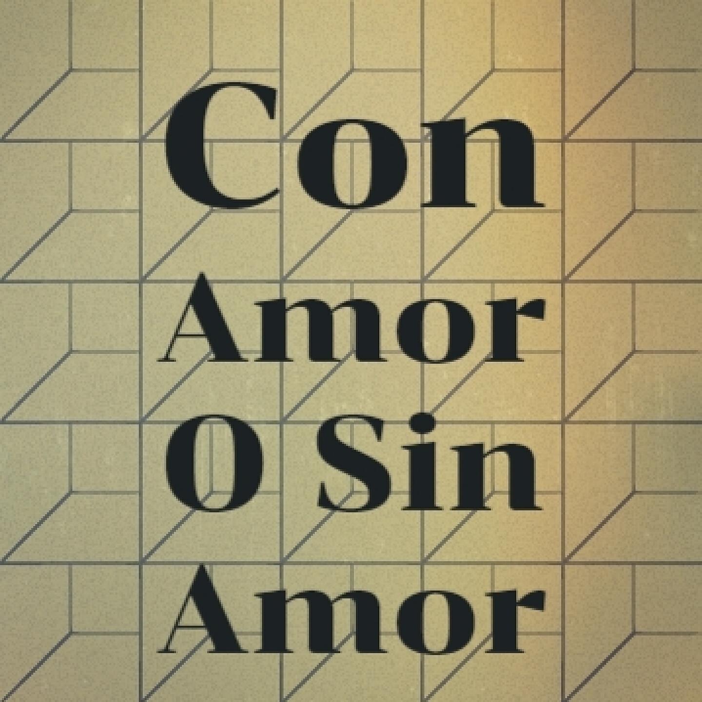 Con Amor O Sin Amor