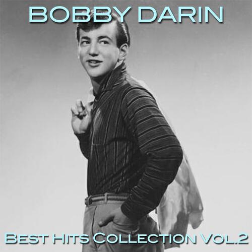 Bobby Darin Best Hits Collection, Vol. 2