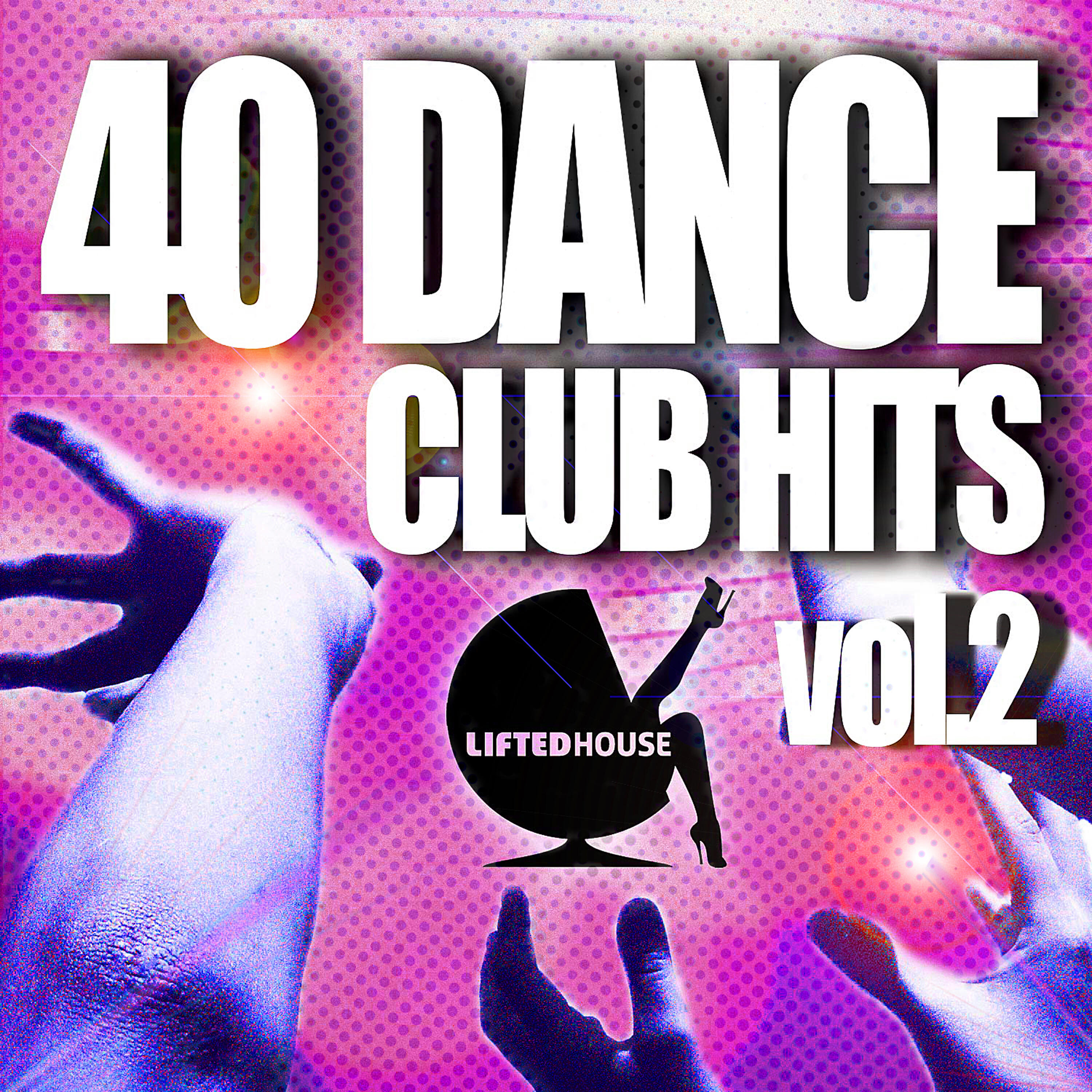Альбом 40 Dance Club Hits, Vol. 2 исполнителя Various Artists