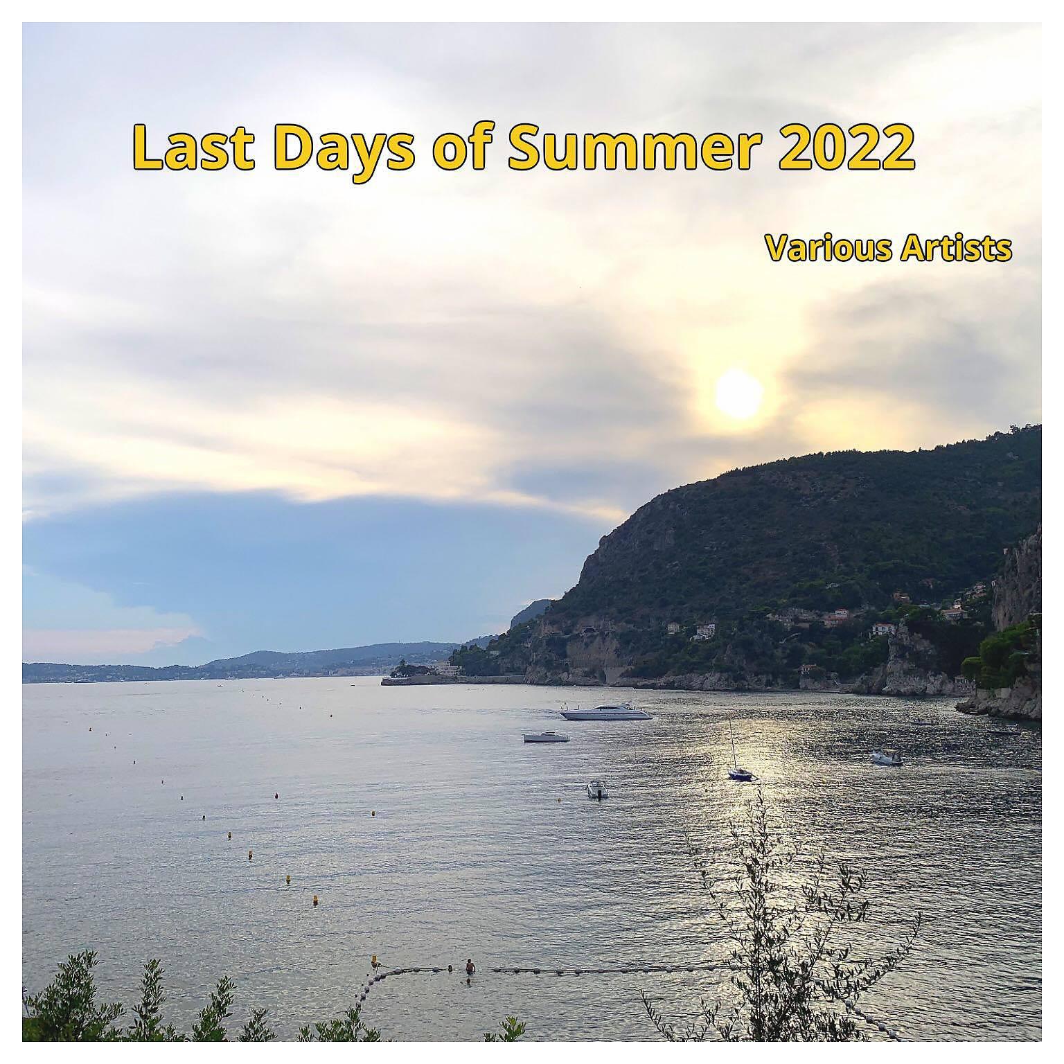 Last Days of Summer 2022