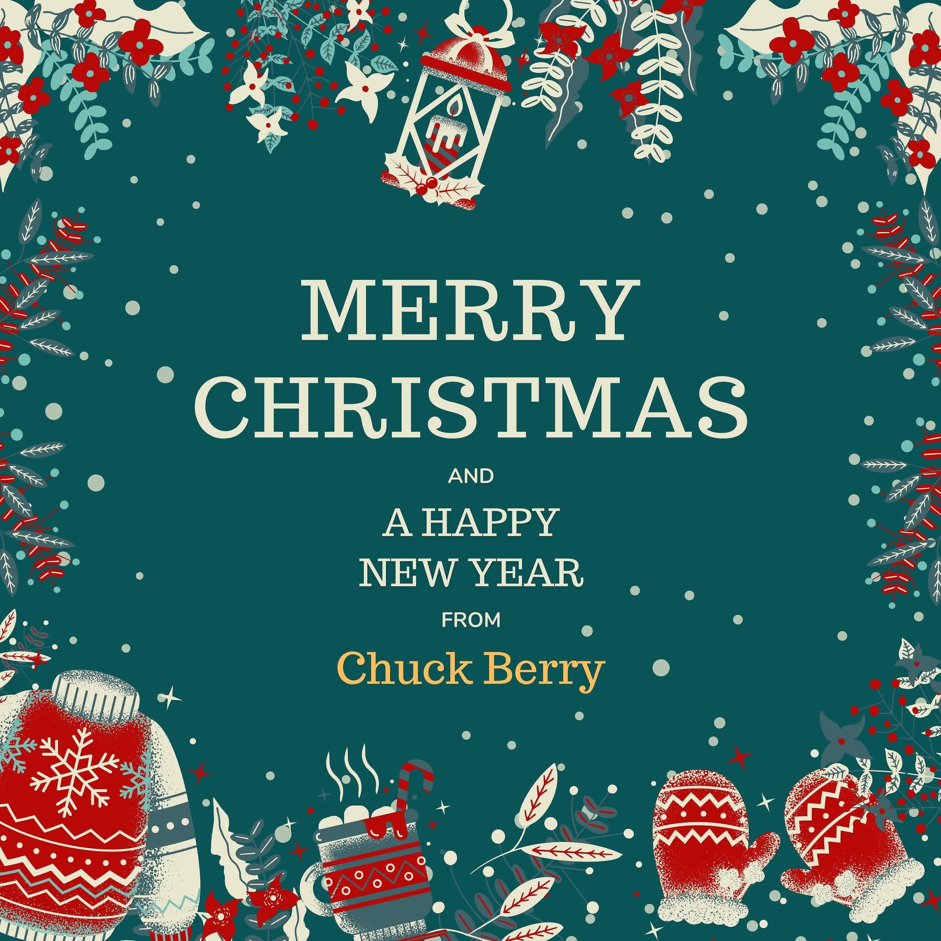 Сингл Merry Christmas and A Happy New Year from Chuck Berry исполнителя Chuck Berry