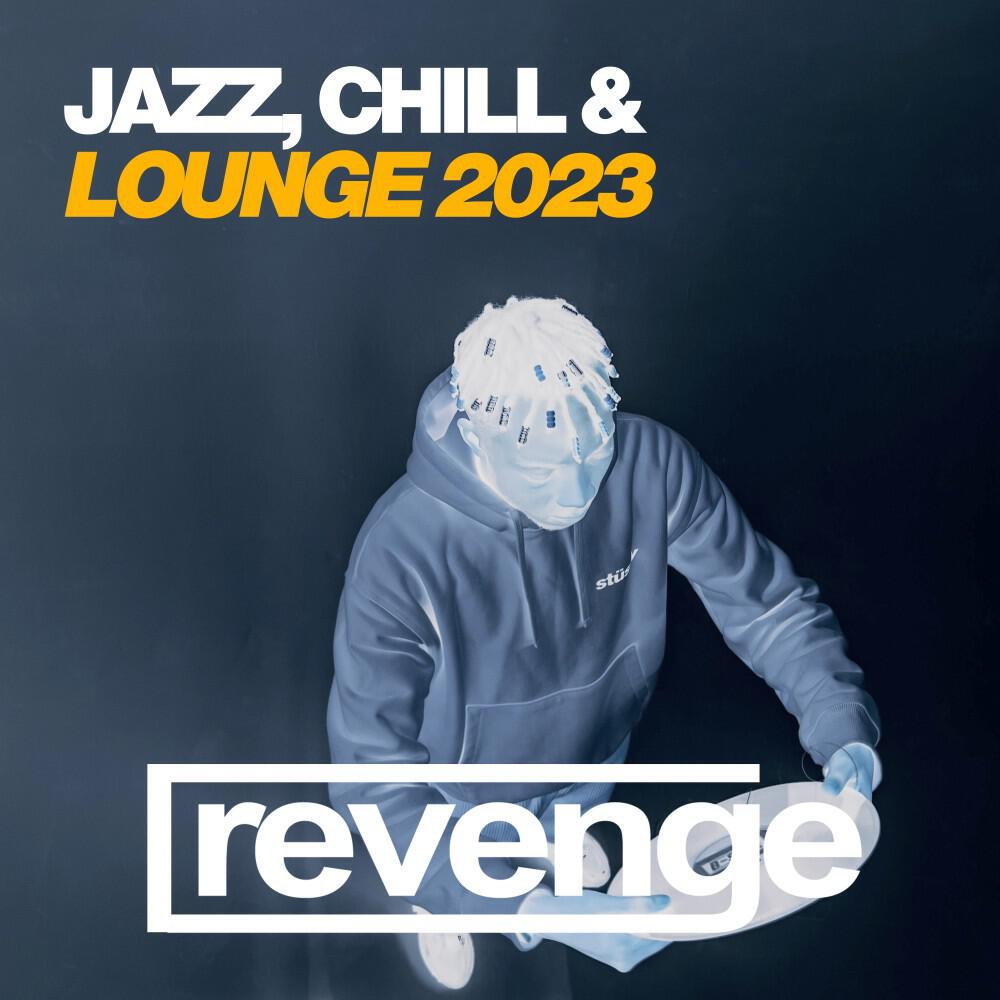 Jazz, Chill & Lounge 2023