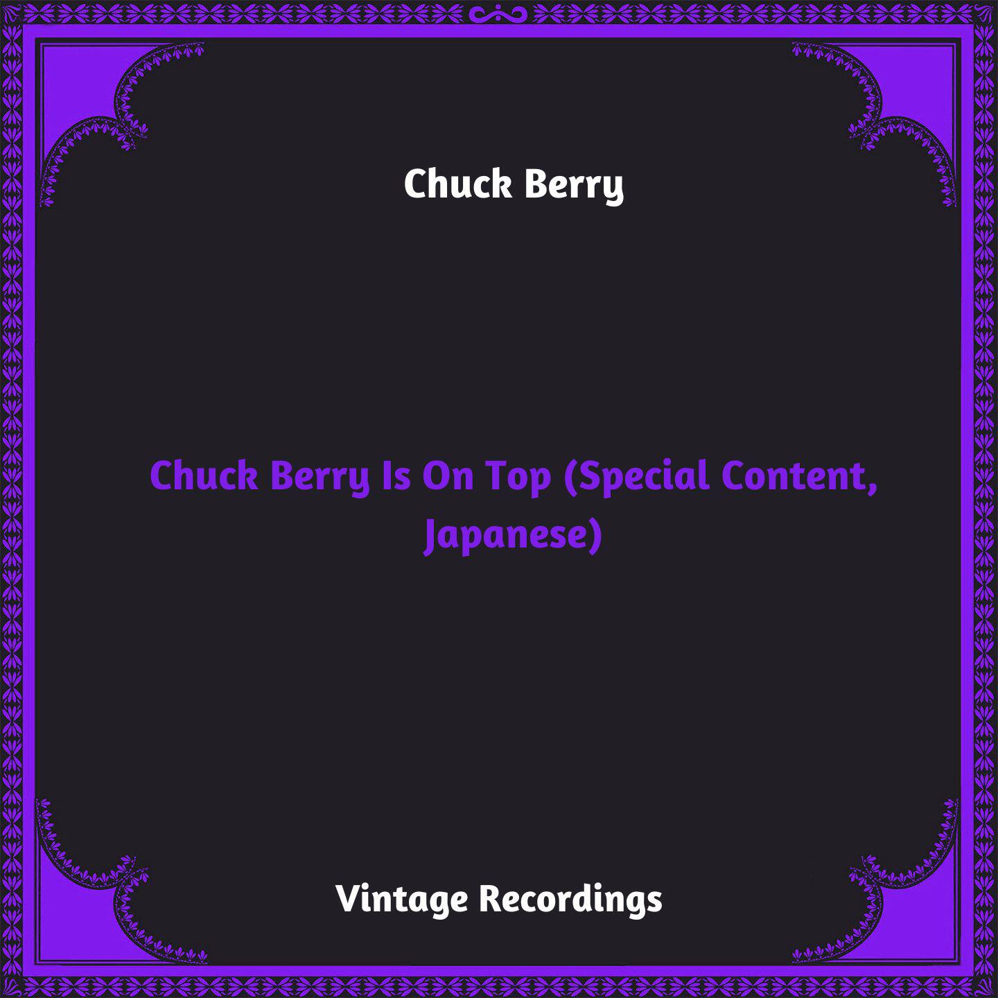 Chuck Berry Is On Top (Special Content, Japanese)