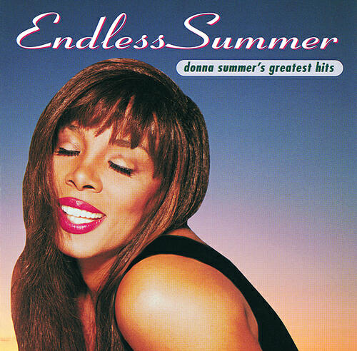 Endless Summer (Donna Summer's Greatest Hits)