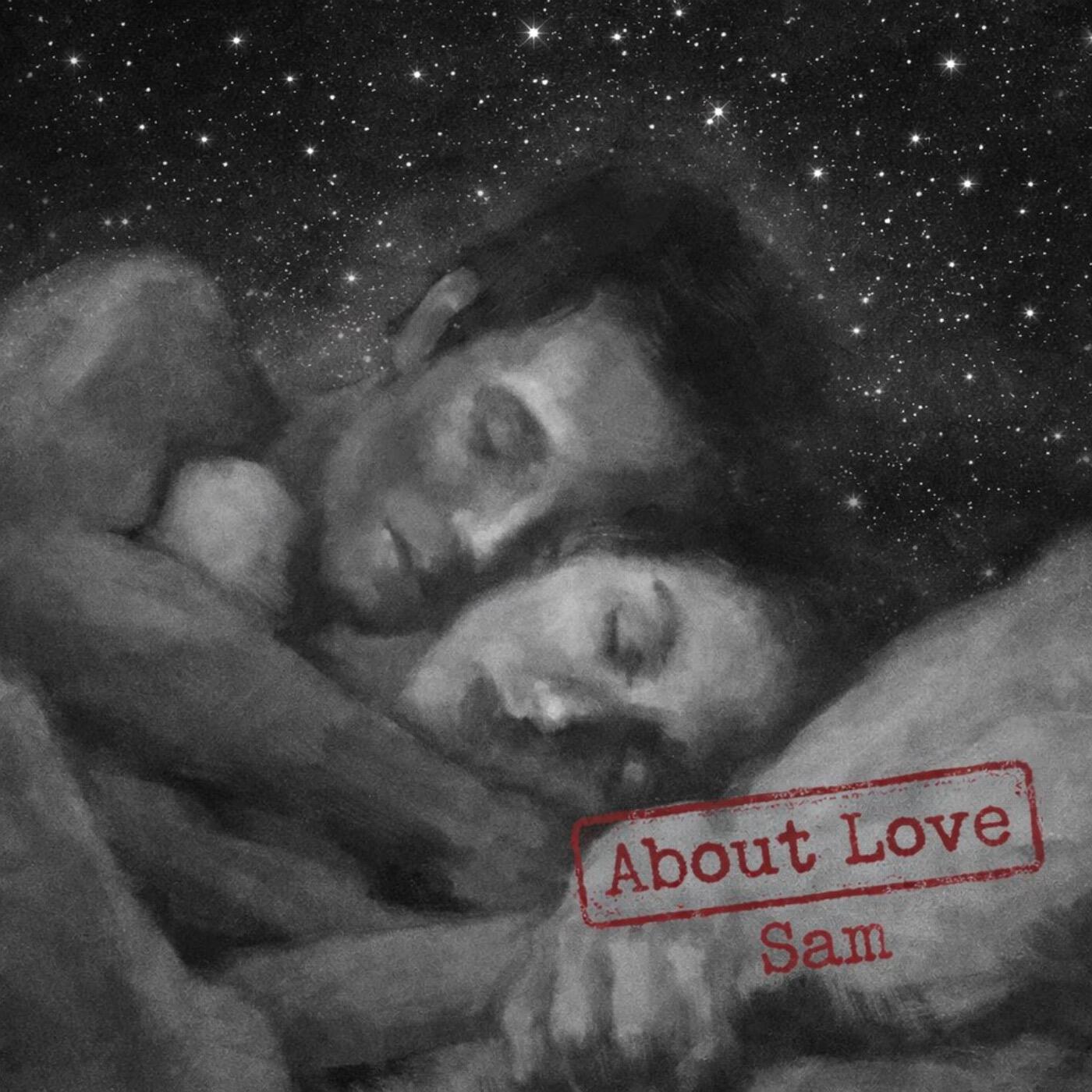 Sam - About Love