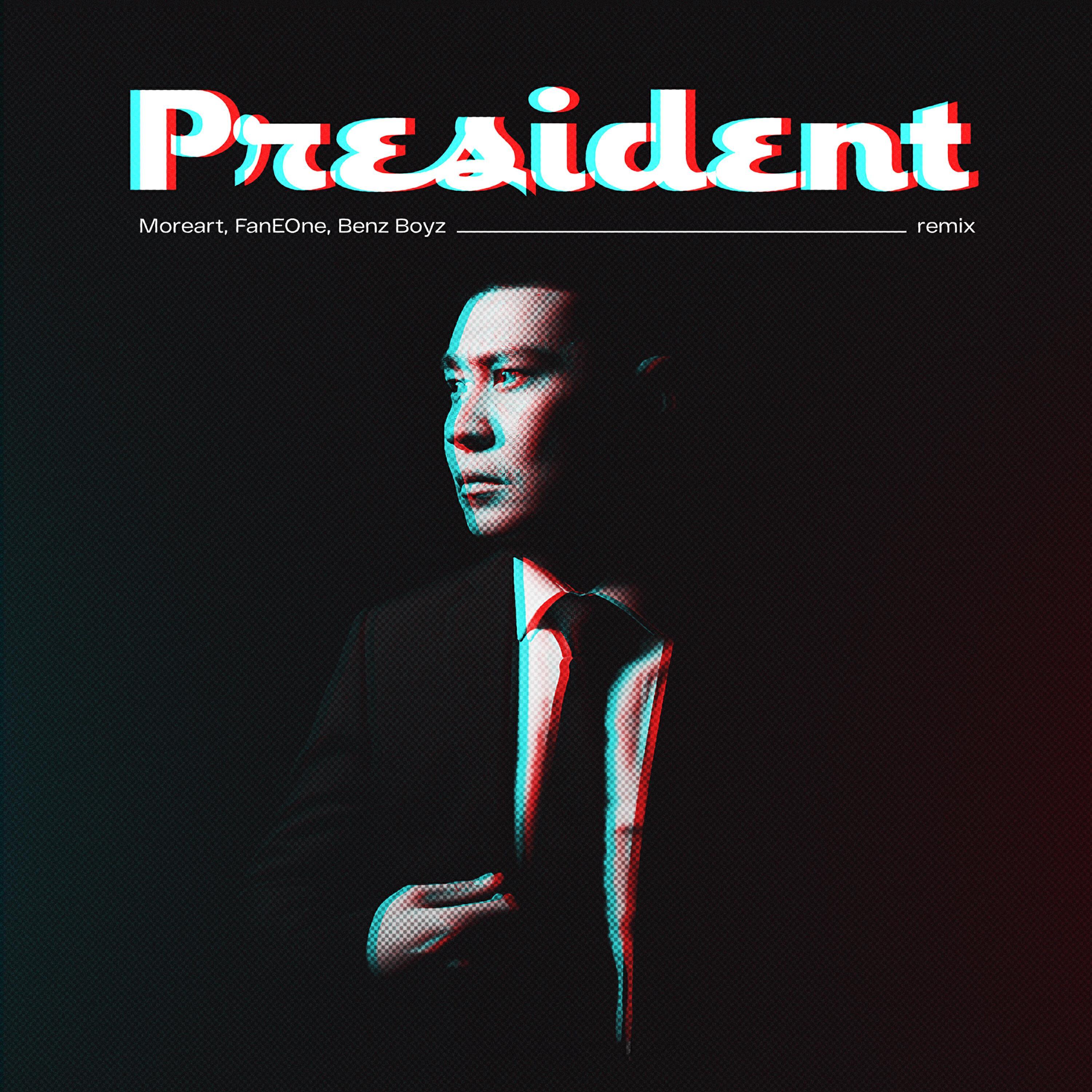 President Remix
