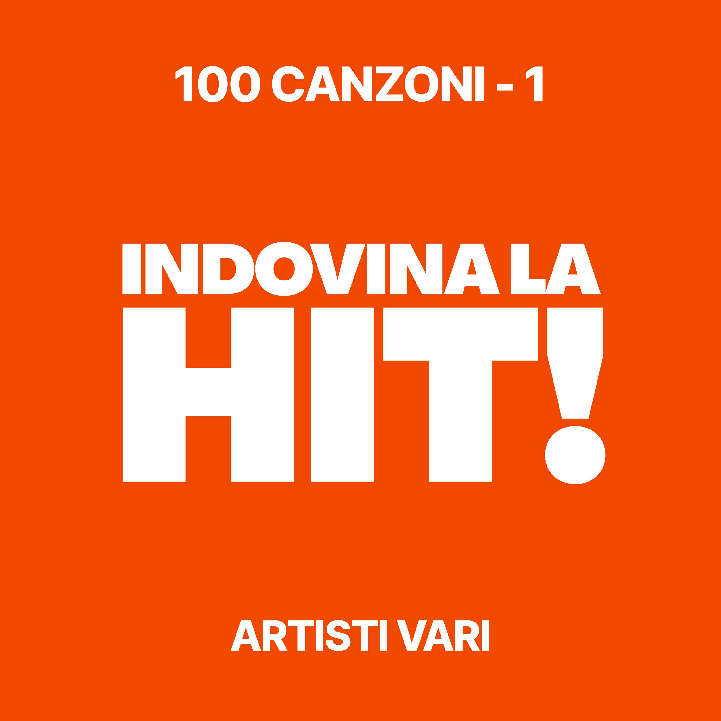 Indovina la Hit! 100 canzoni - 1