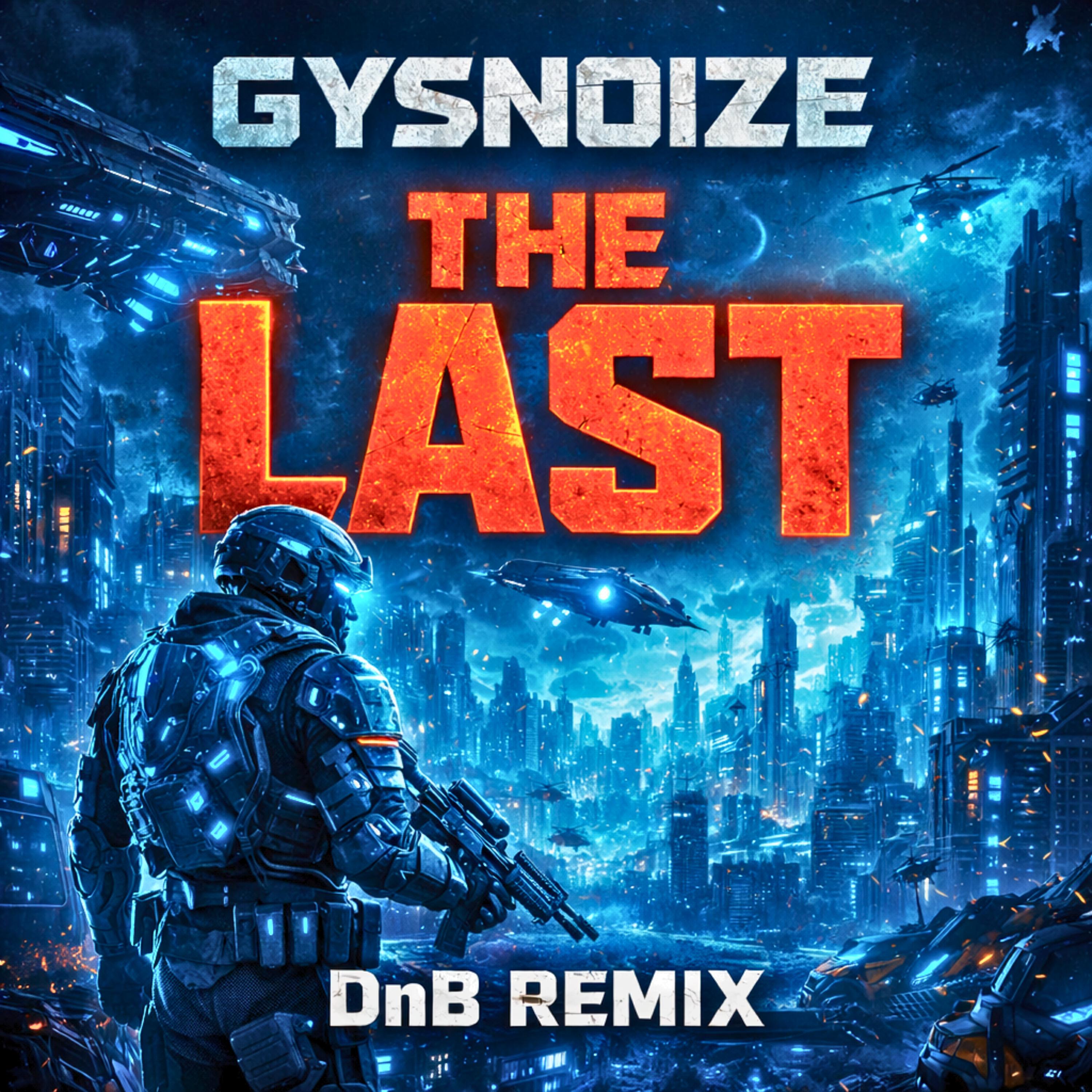 Альбом The Last исполнителя GYSNOIZE