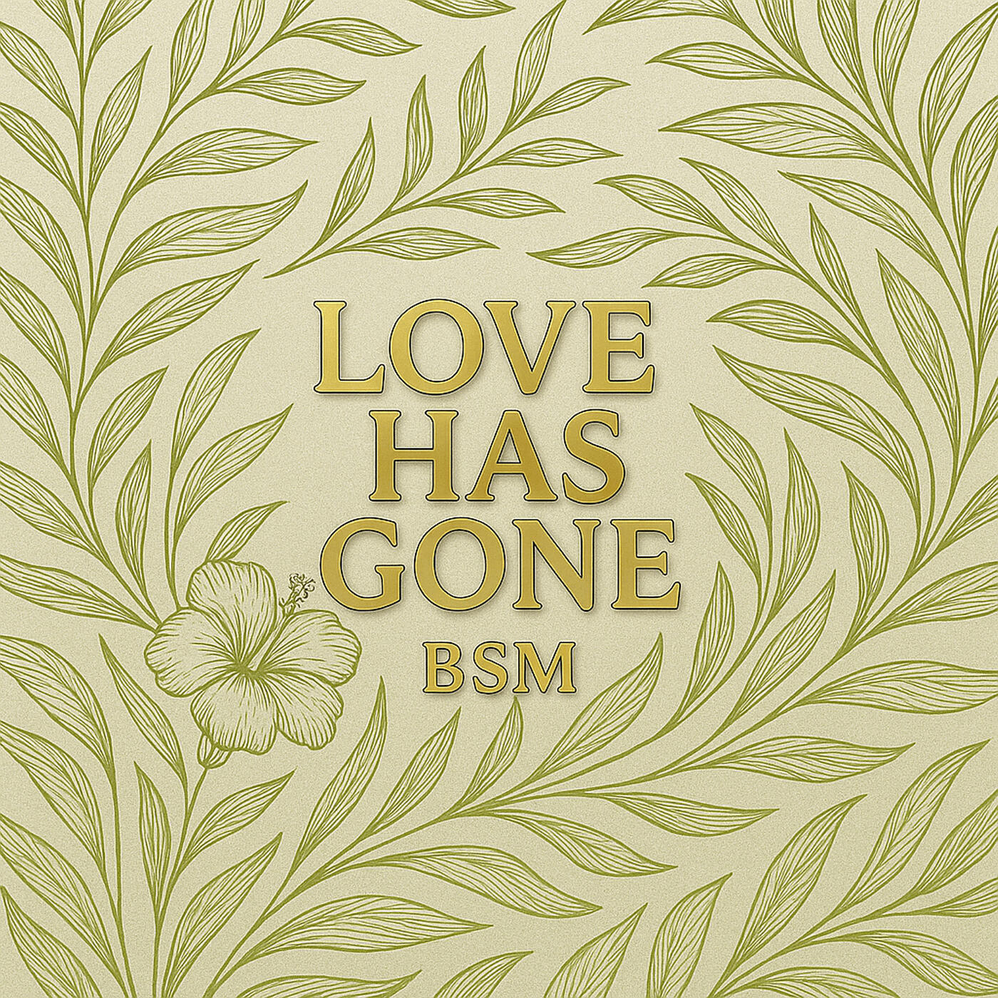 Love Has Gone