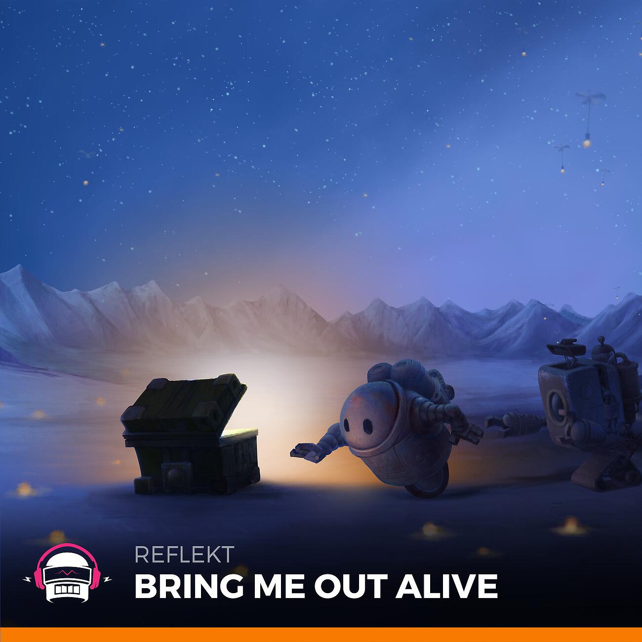 Альбом Bring Me Out Alive исполнителя Reflekt
