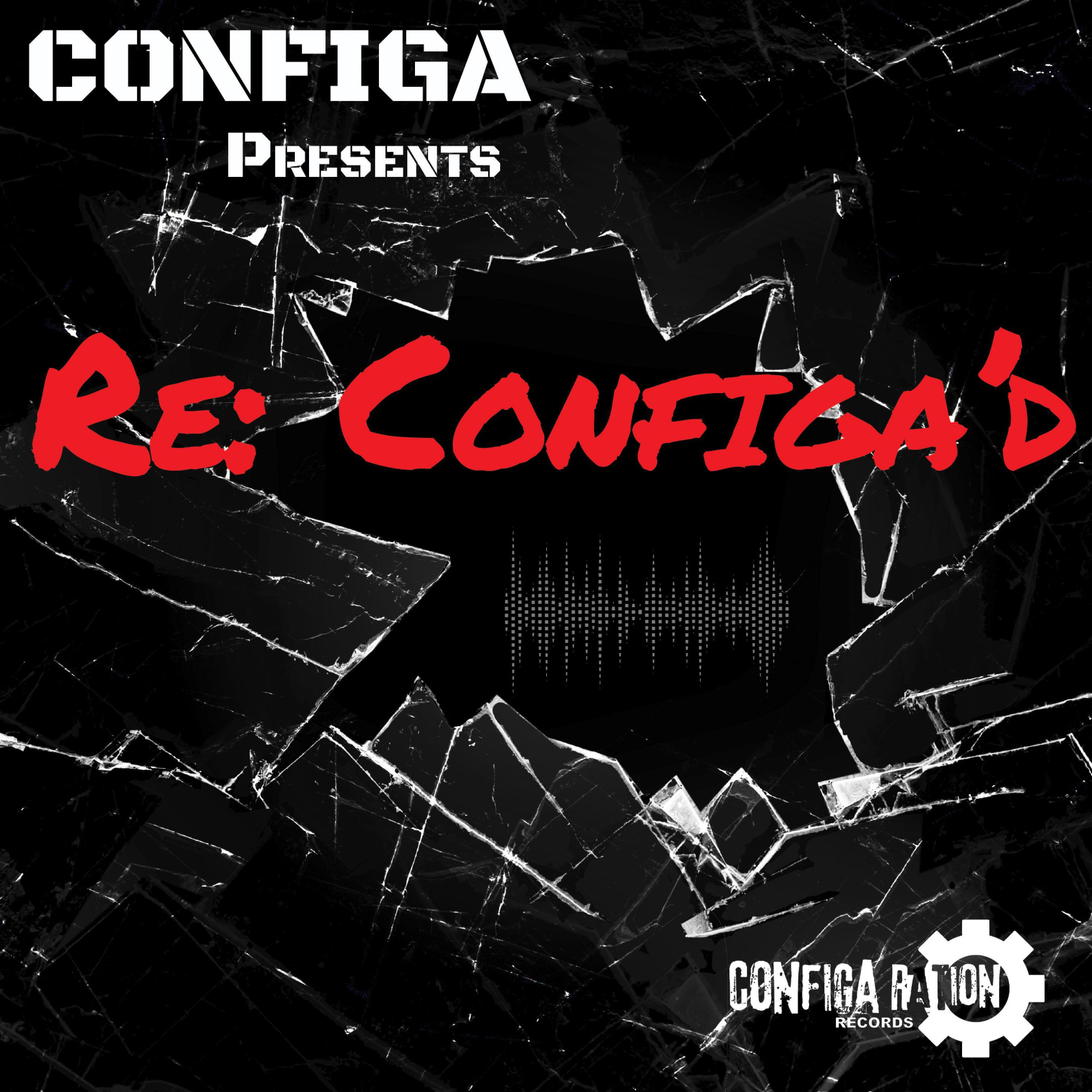 Configa Presents: Re:Configa'd (Configa Remix)