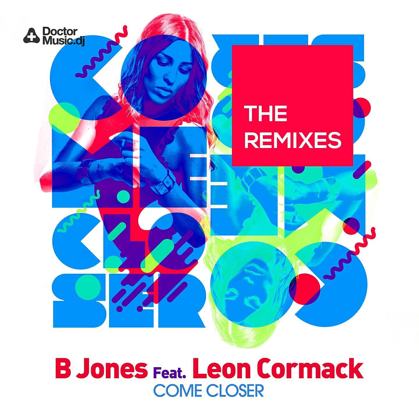 Альбом Come Closer исполнителя Leon Cormack, B Jones