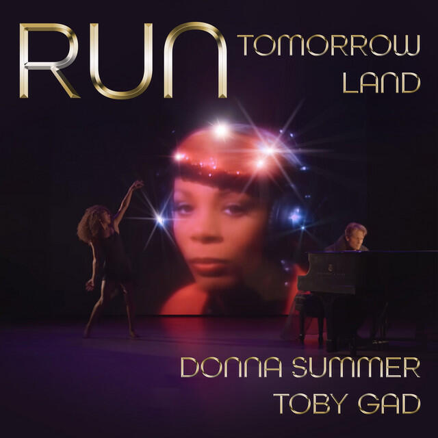 Сингл RUN (Tomorrowland) исполнителя Donna Summer, Toby Gad