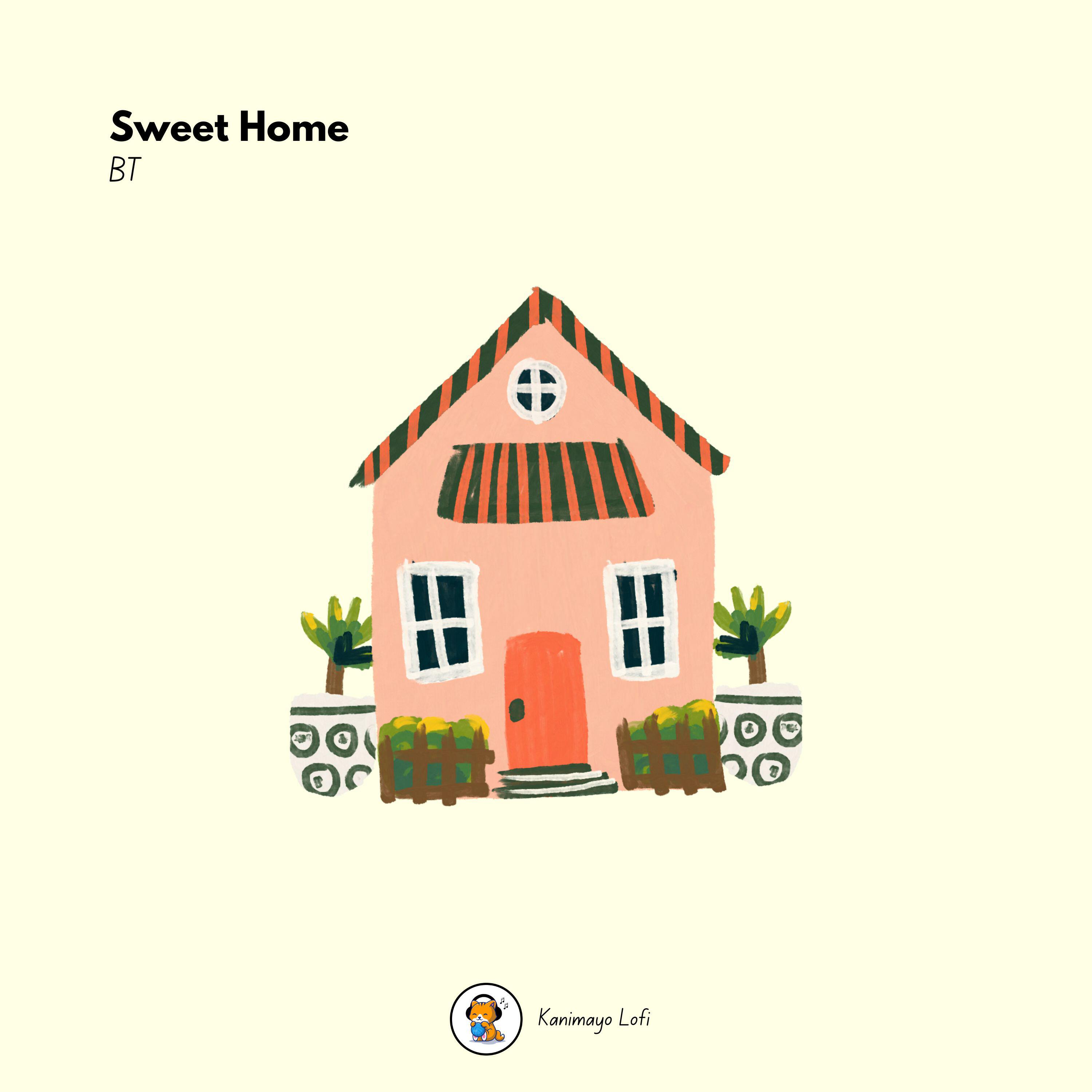 Альбом Sweet Home исполнителя BT, Kanimayo