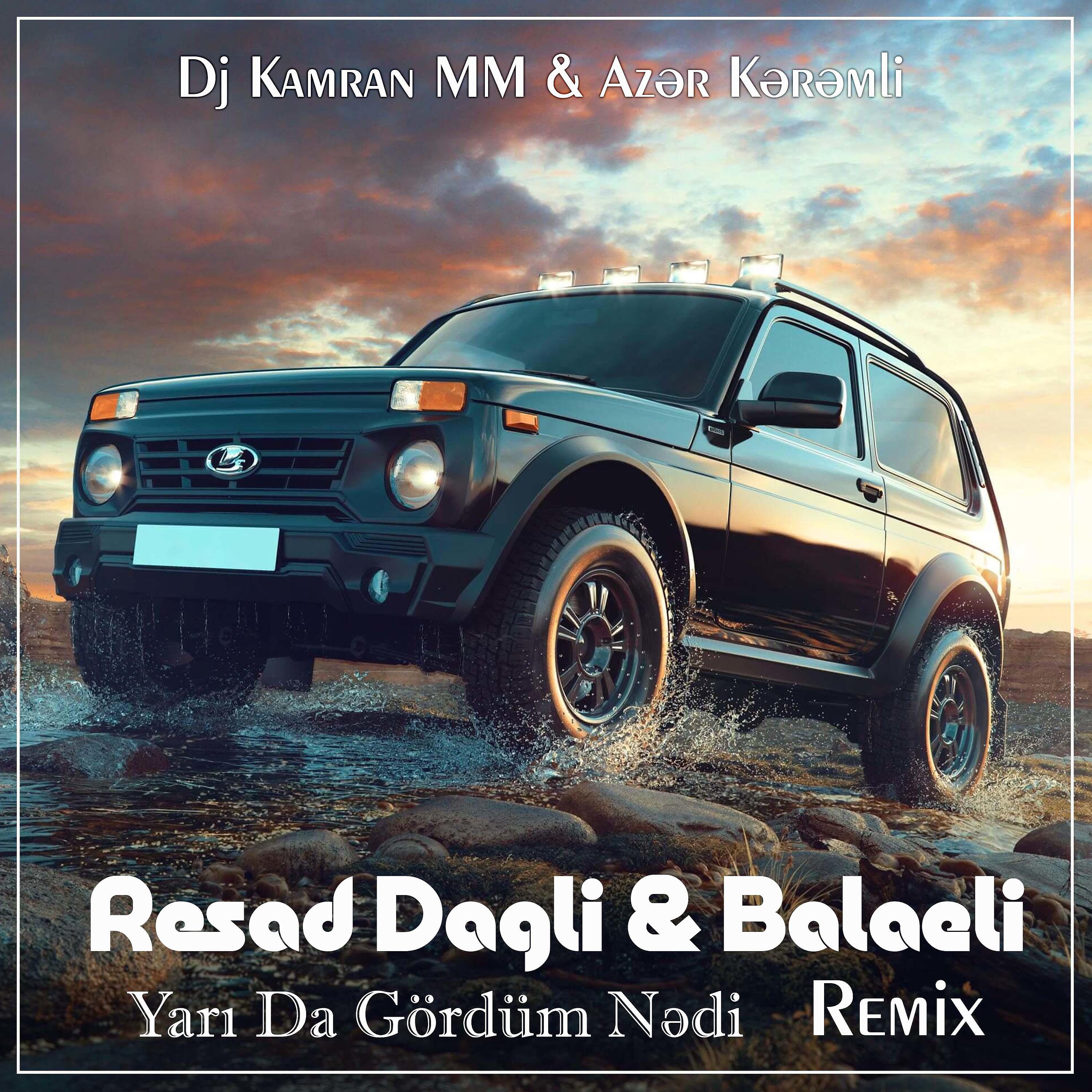 Yarı Da Gördüm Nədi (Remix)