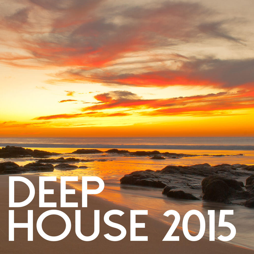 Альбом Deep House 2015 исполнителя Deep House Music, L.B. One, Afterhour Chillout, M.F.S: Observatory, italo Brutalo, Martin Hellfritzsch, House Classics, Ibiza House Party, Deep Lounge, Mr. Chillout, Mozaic, Tina Charles, Traumton, David Christie