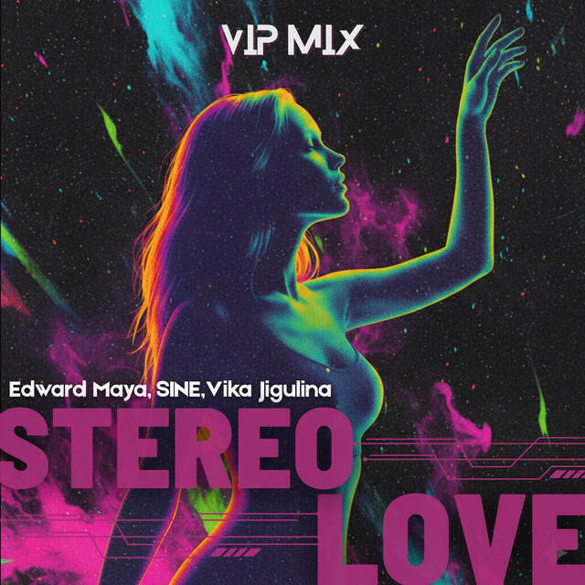 Stereo Love (VIP Mix)