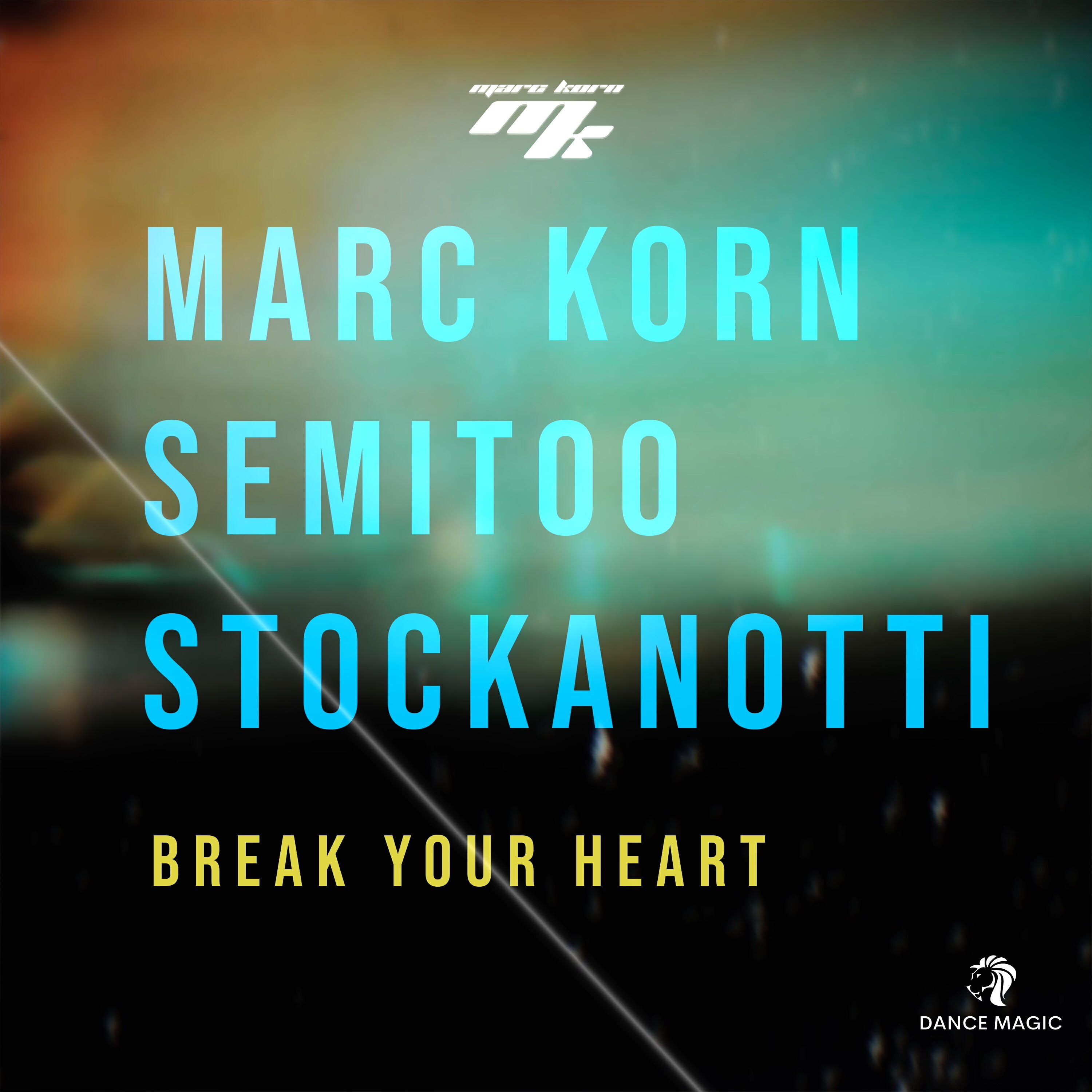 Break Your Heart