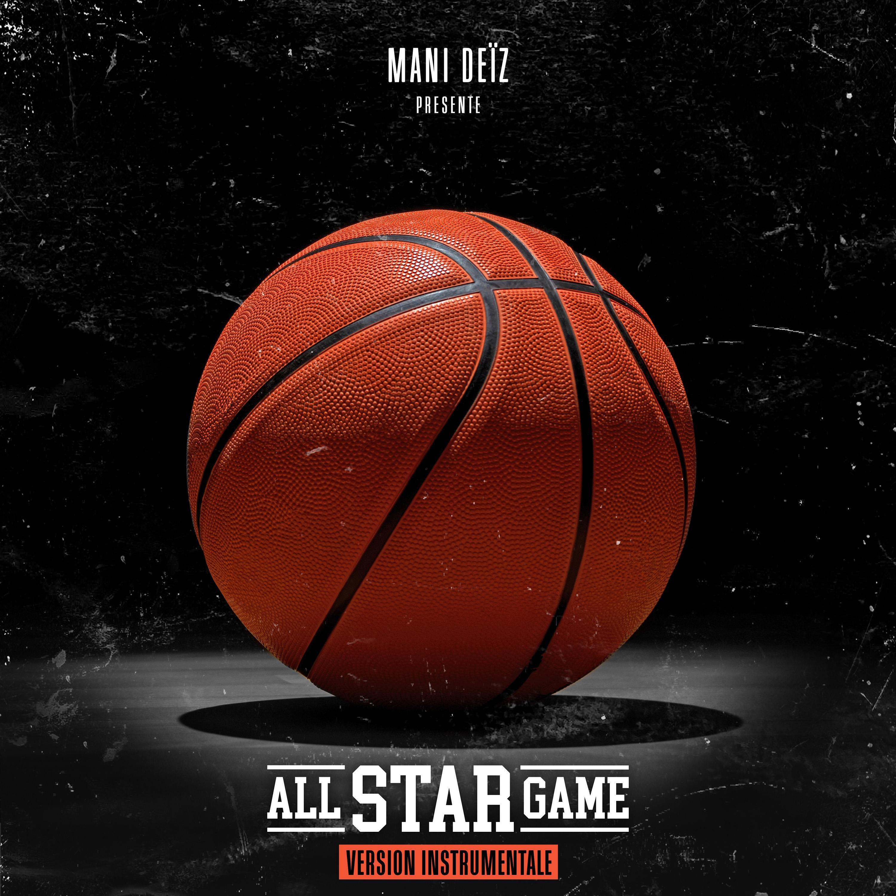 Альбом All star Game (Version instrumentale) исполнителя Mani Deïz