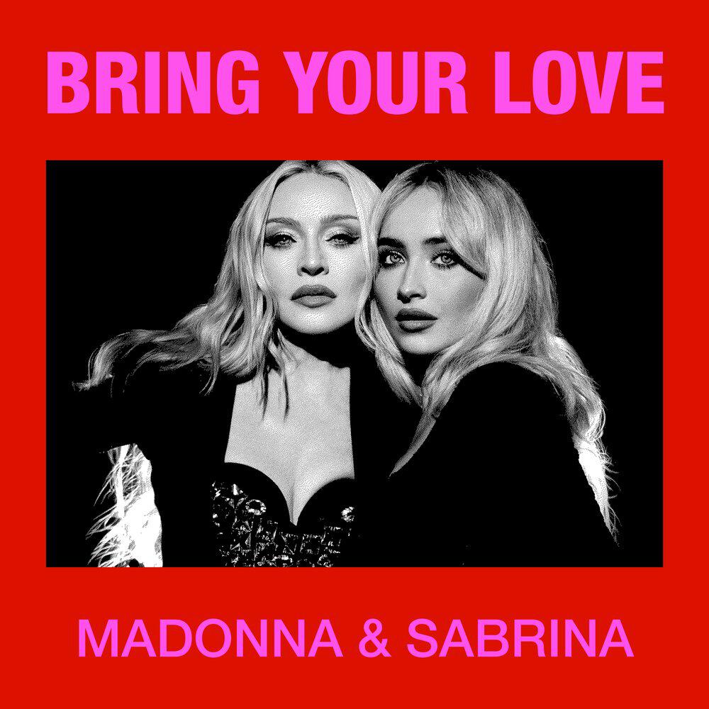 Альбом Bring Your Love исполнителя Madonna, Sabrina Carpenter