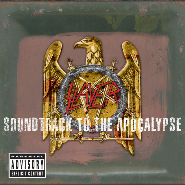 Альбом Soundtrack To The Apocalypse (Deluxe Version) исполнителя Slayer