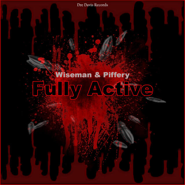 Wiseman, Piffery - Fully Active