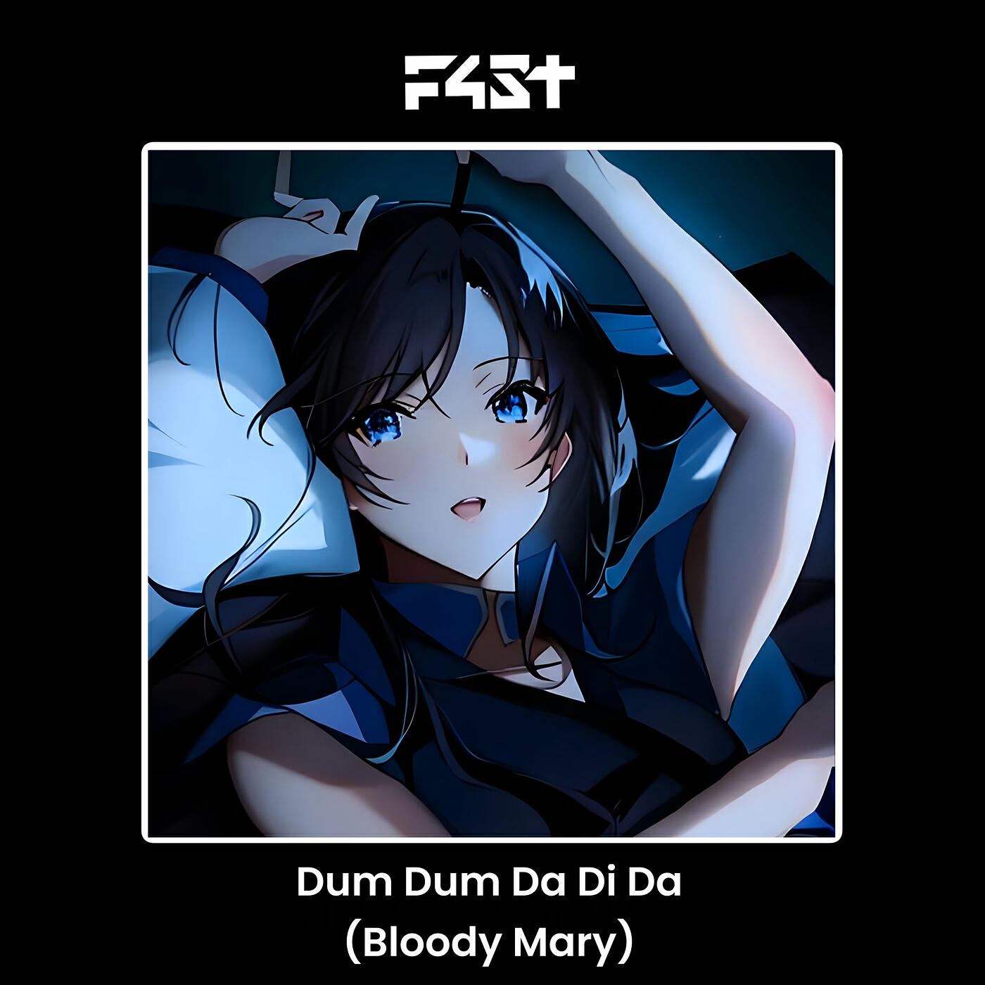 Dum Dum da Di da (Bloody Mary)