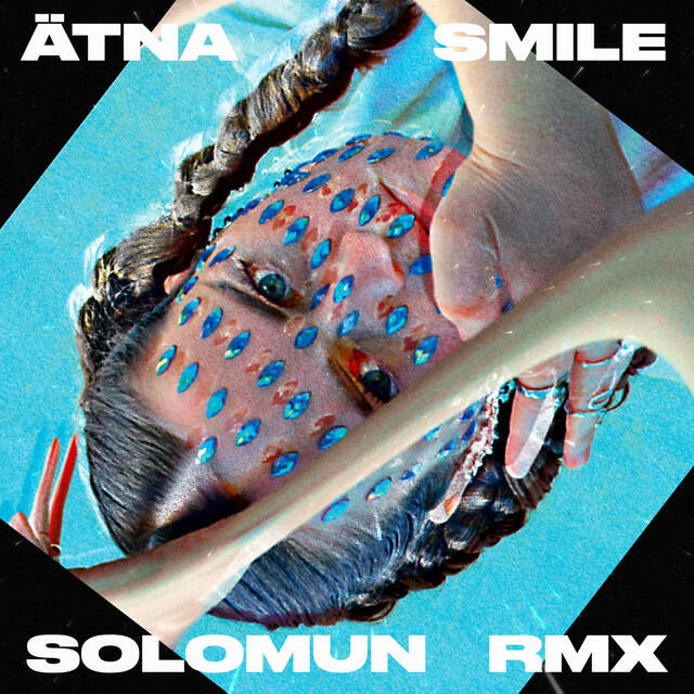 Альбом Smile (Solomun Remix) исполнителя Solomun, ÄTNA
