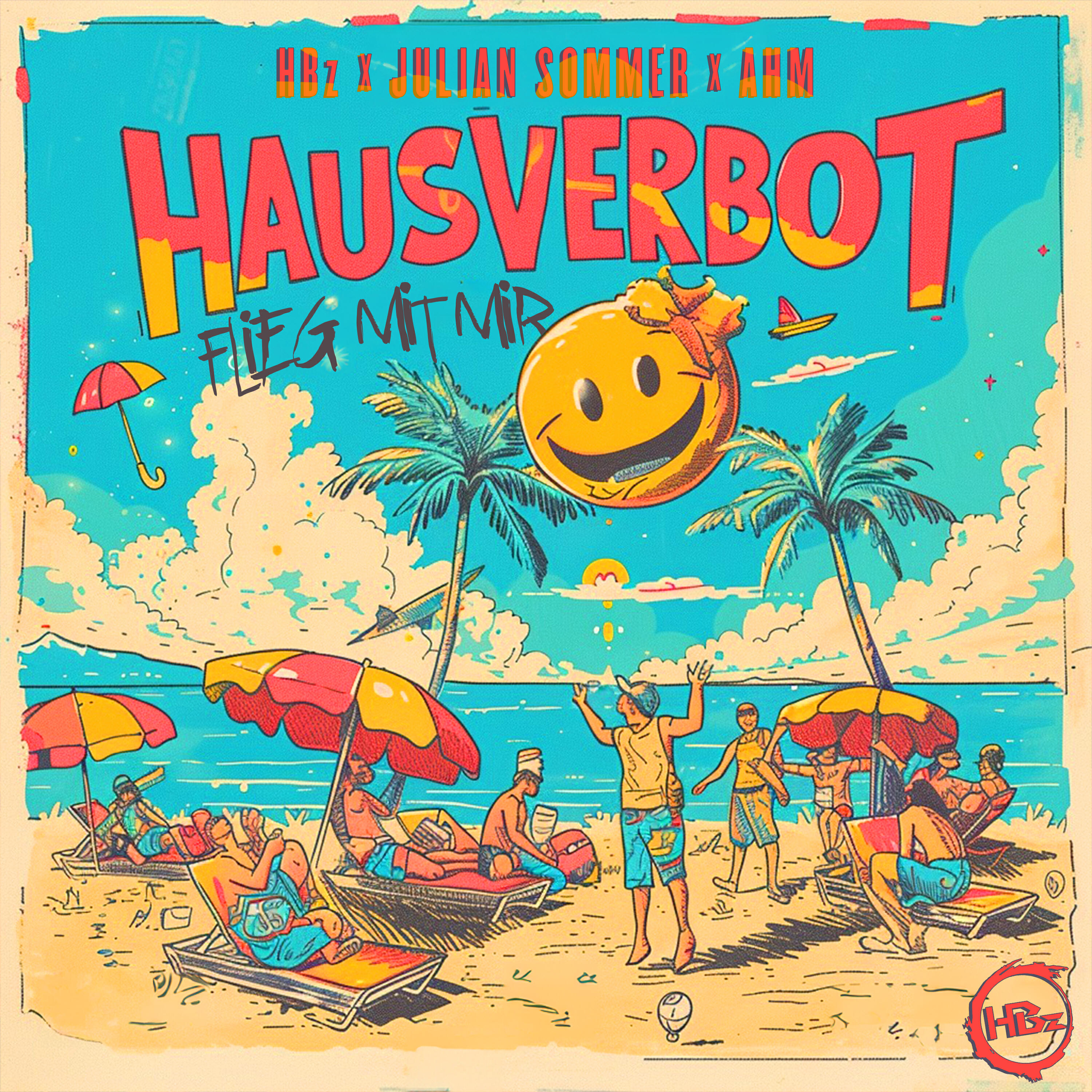 HAUSVERBOT (Flieg mit mir)