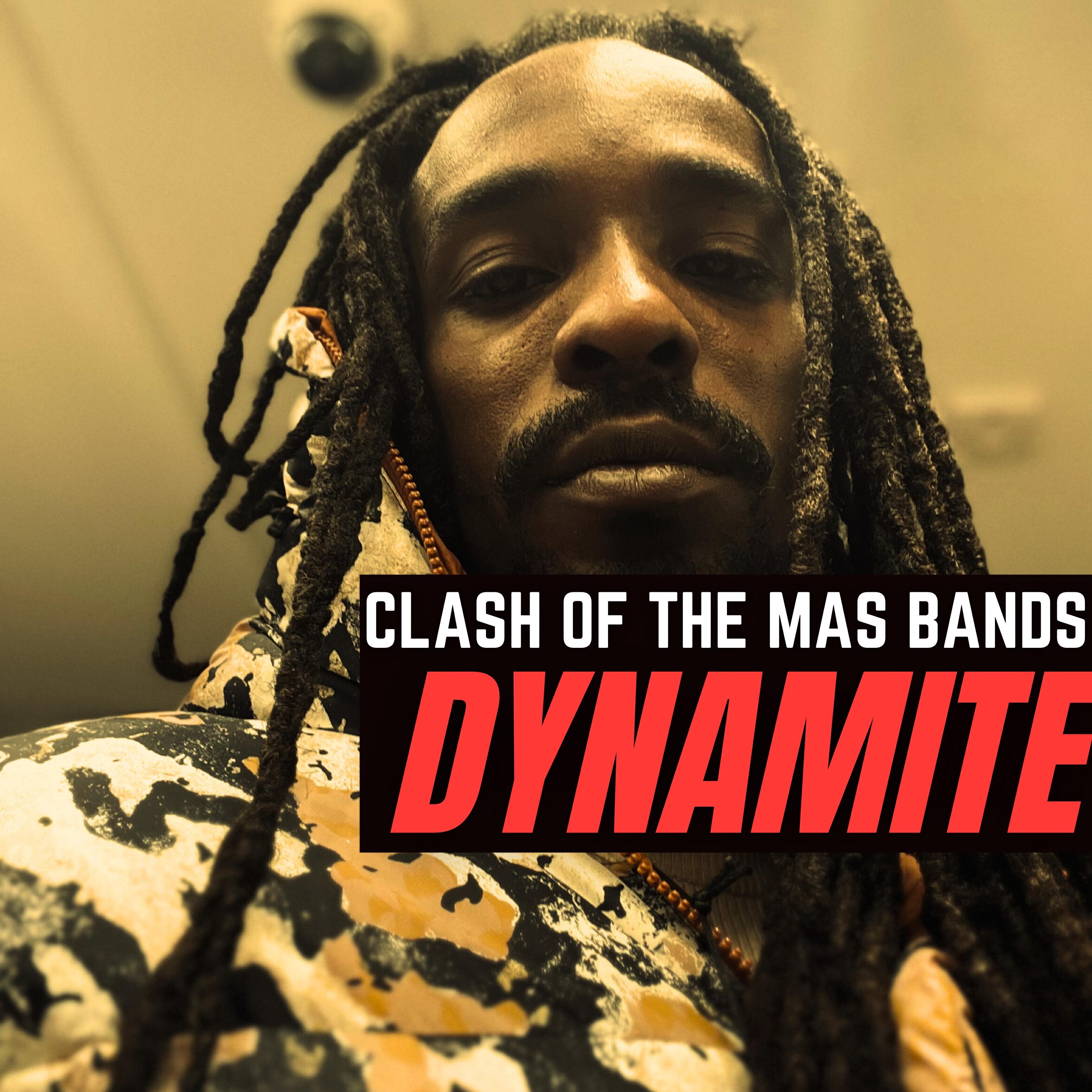 Альбом Clash of the Mas Bands исполнителя Dynamite