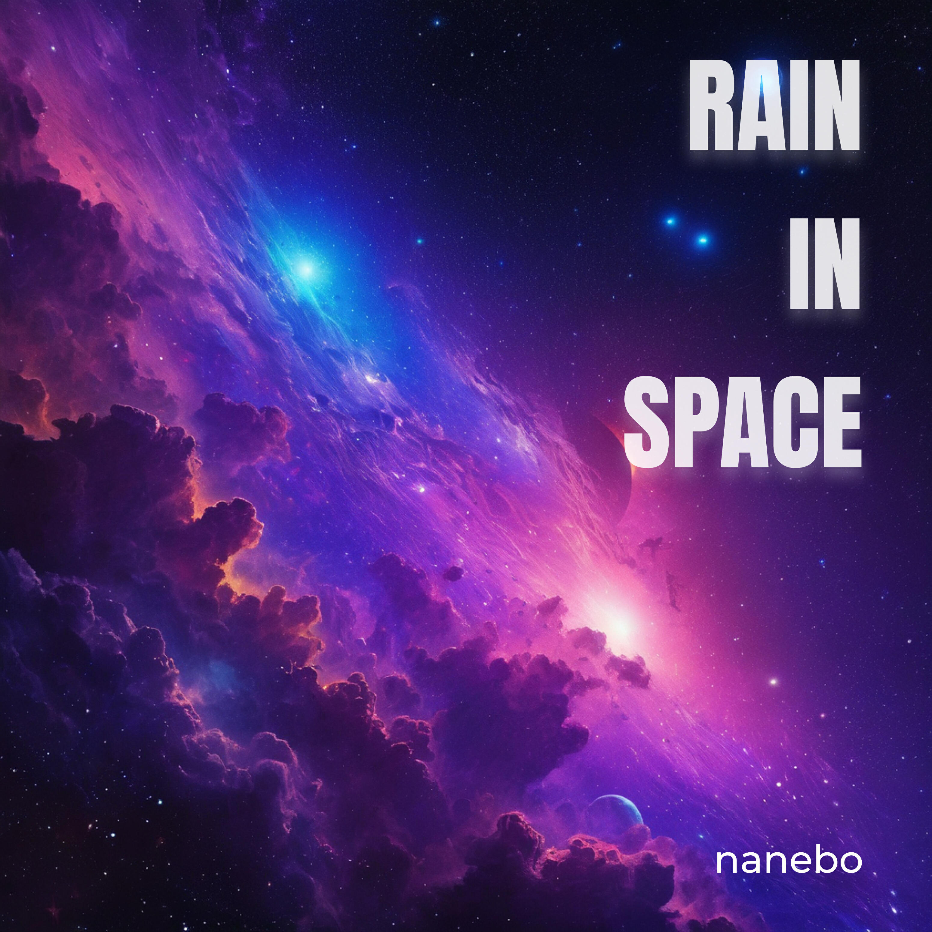 Альбом Rain in Space исполнителя nanebo