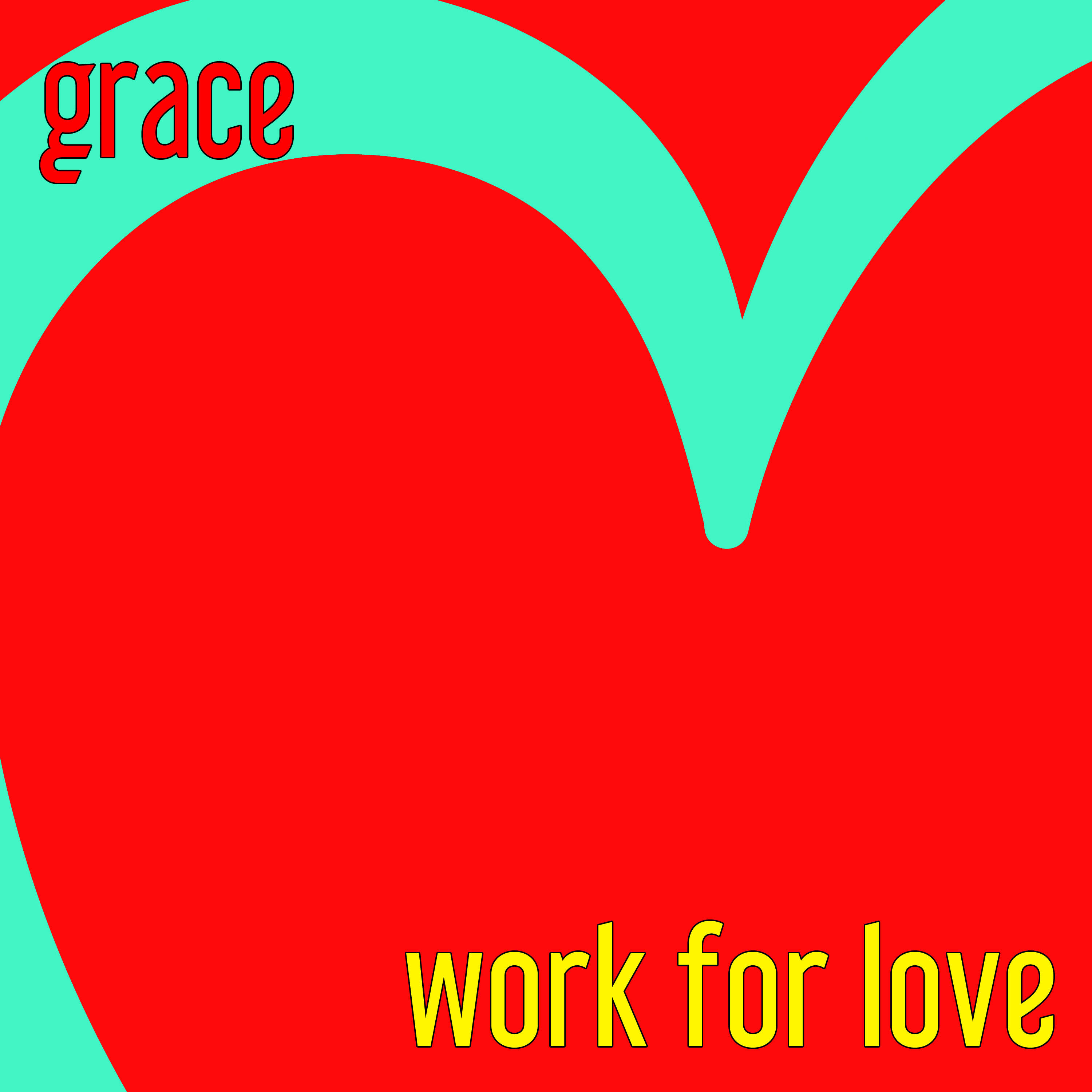 Work for Love