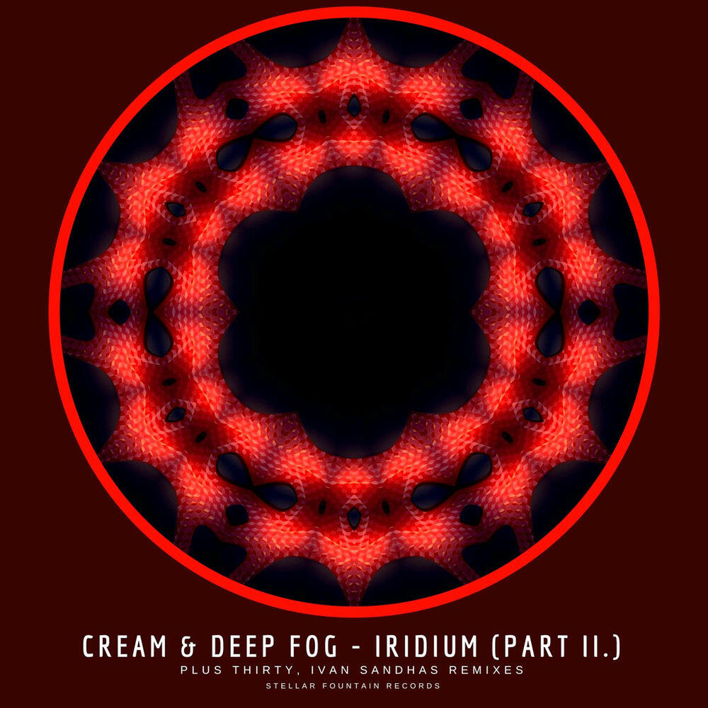 Альбом Iridium (Part II.) исполнителя Cream (PL), Deep Fog