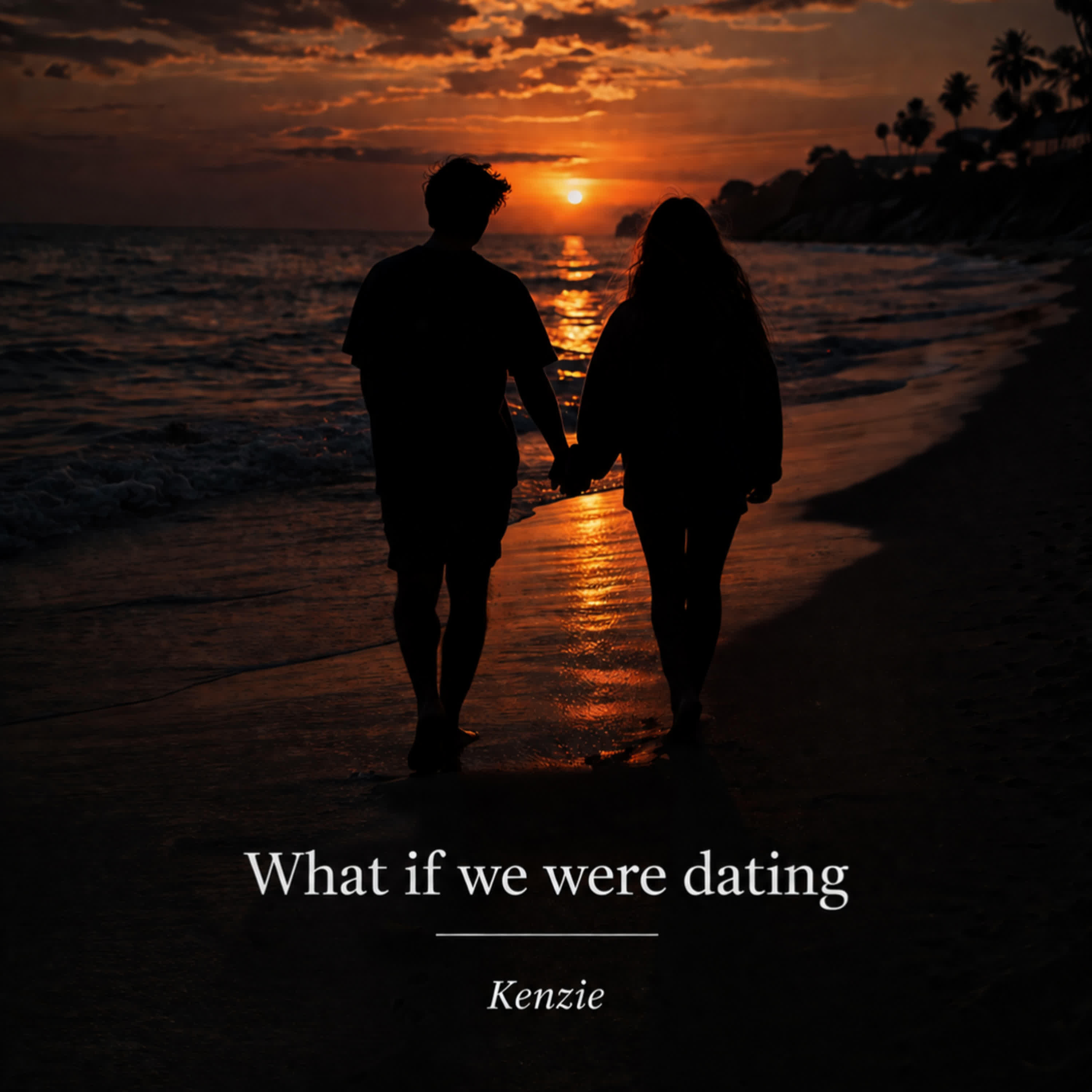 What if we were dating
