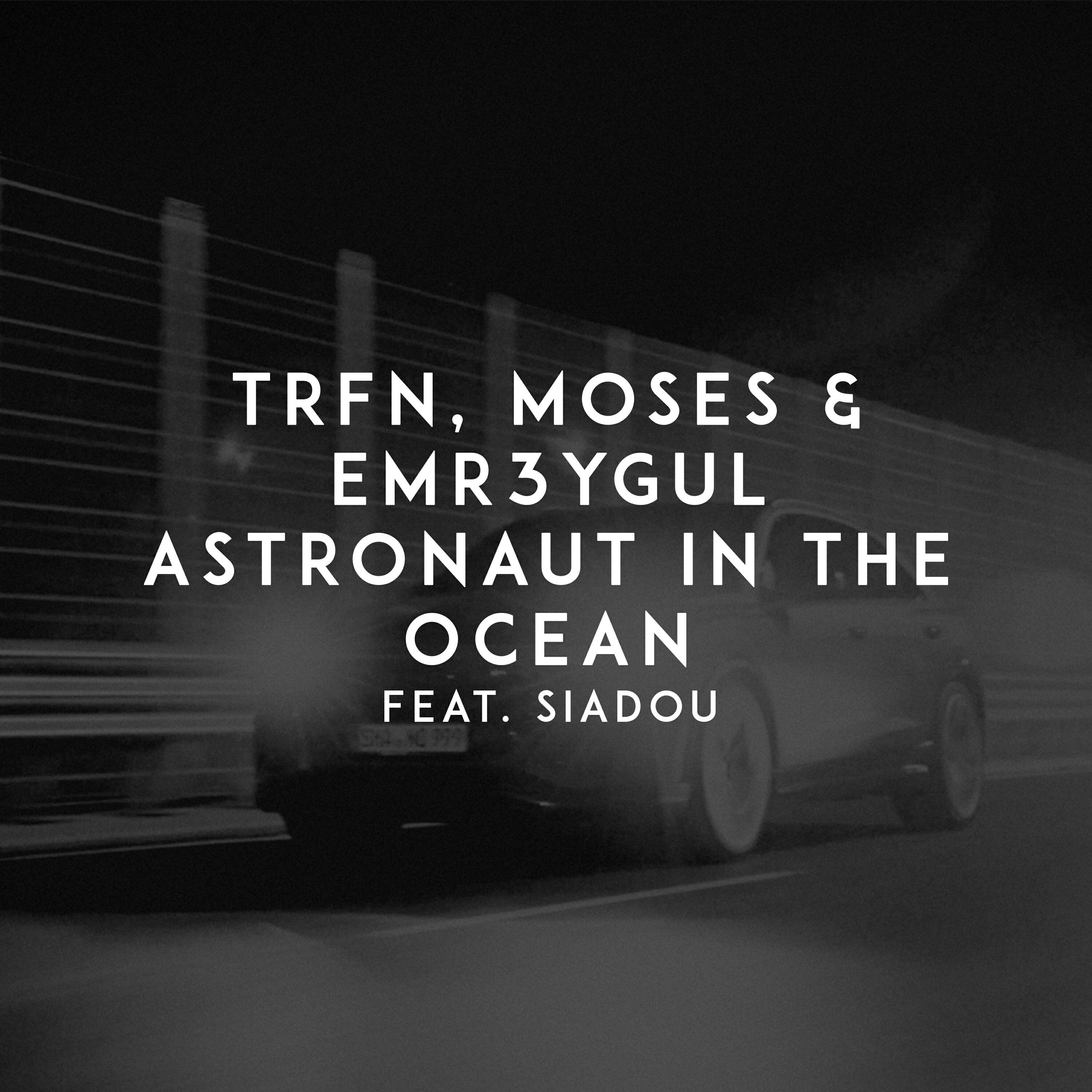 Astronaut in the Ocean (feat. Siadou)