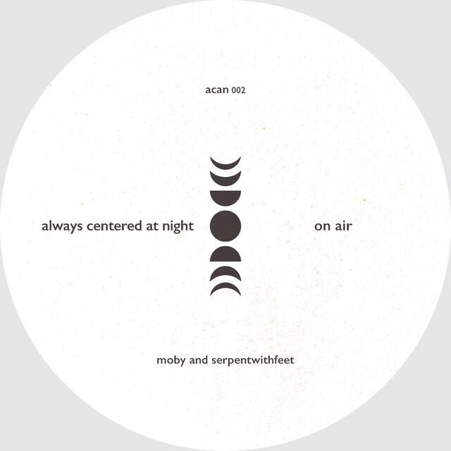 Альбом on air исполнителя Moby, always centered at night, serpentwithfeet