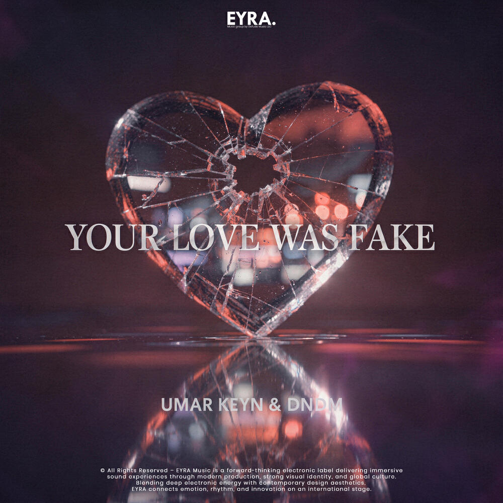 Альбом Your love was fake исполнителя Umar Keyn, DNDM
