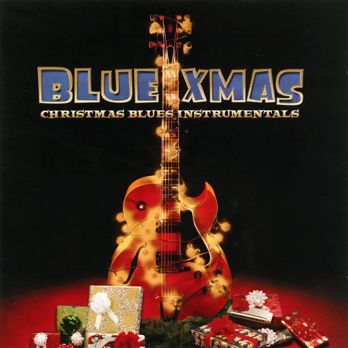 Blue Xmas: Christmas Blues Instrumentals