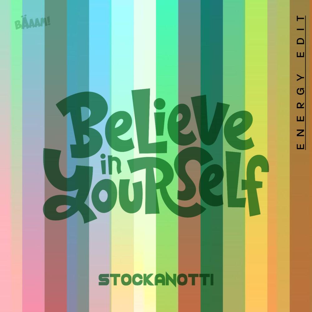 Believe in Yourself