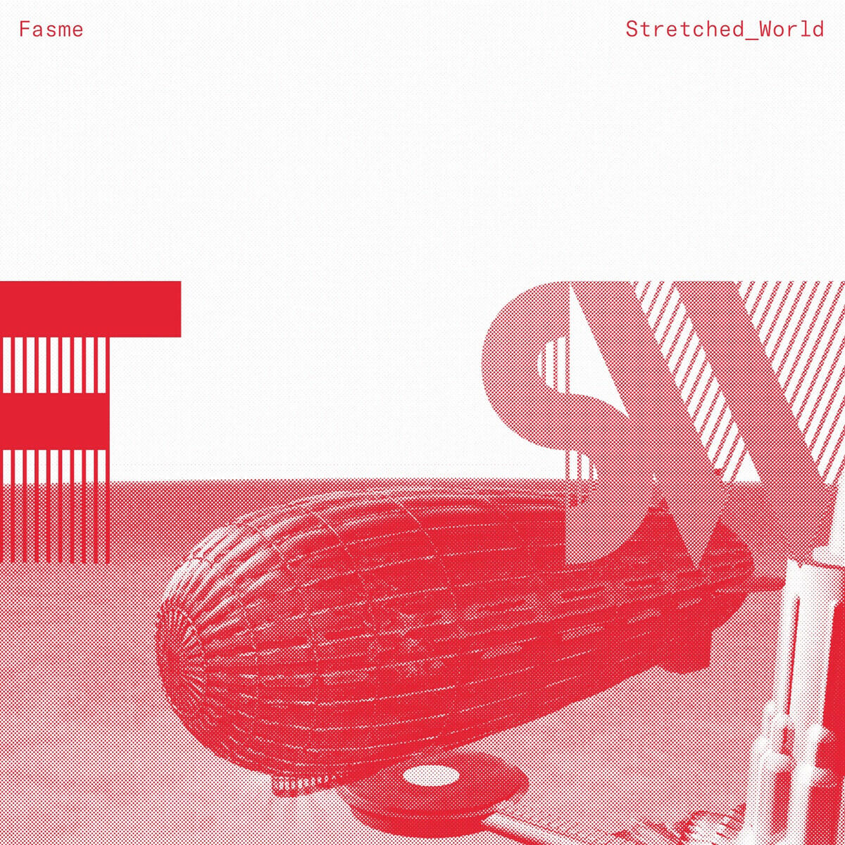 Альбом Stretched world исполнителя Fasme