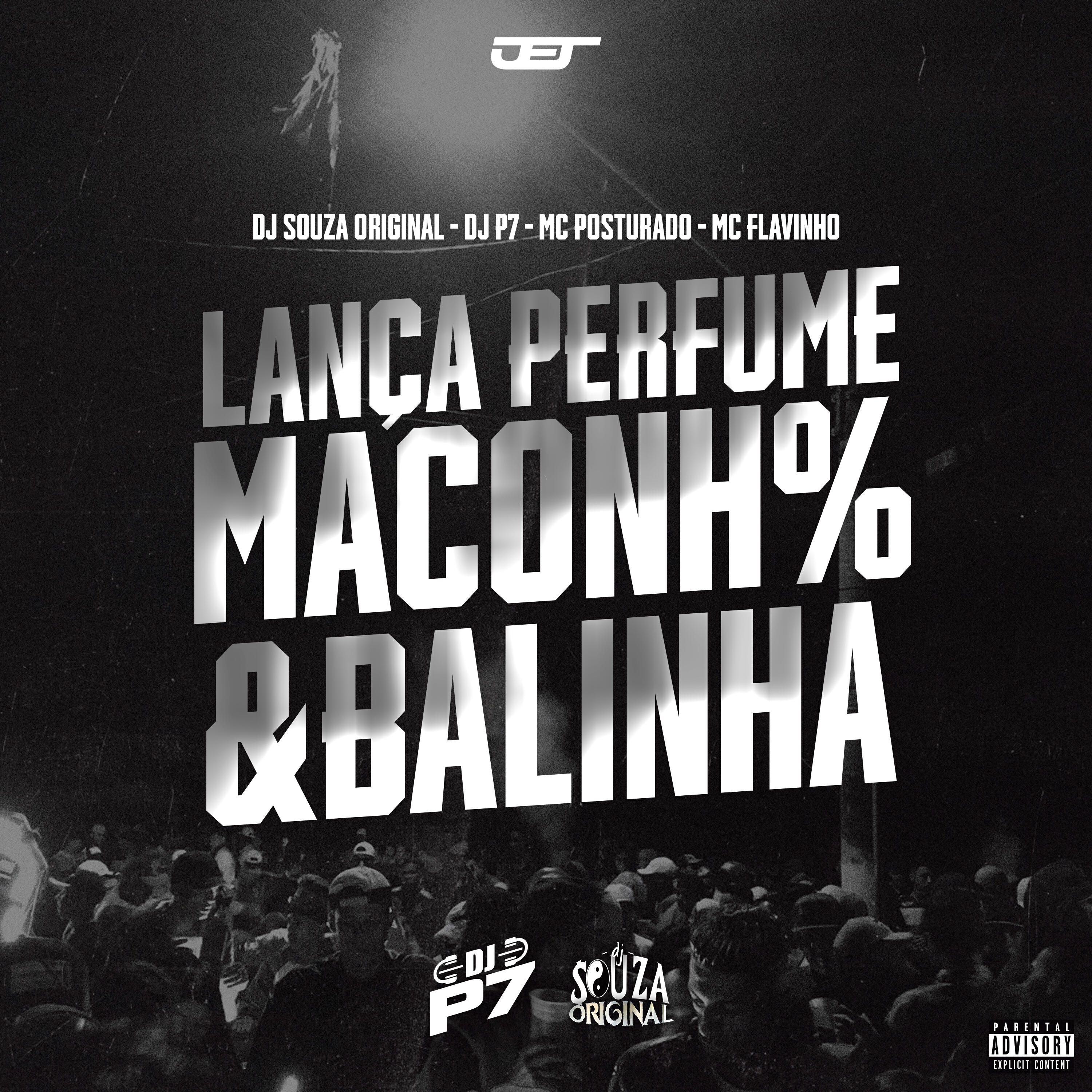 Lança Perfume, Maconha e Balinha