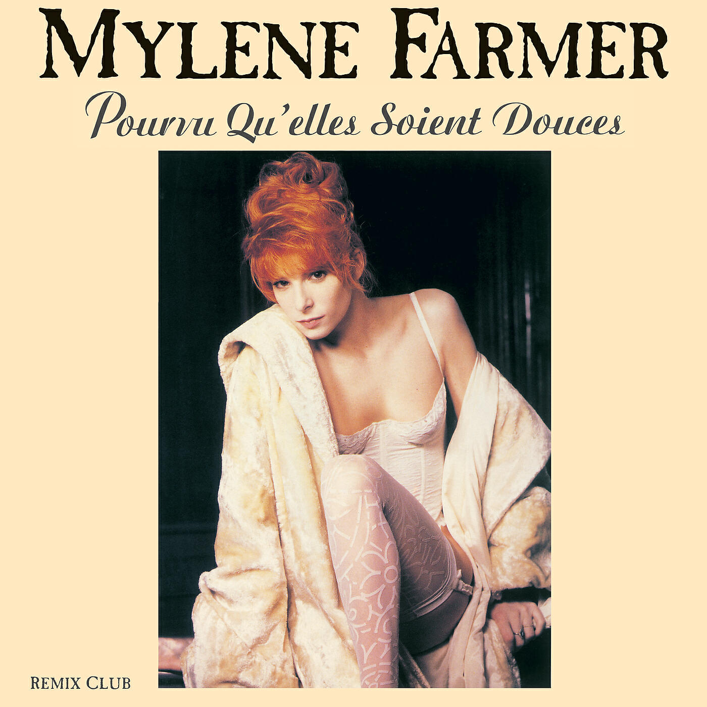 Mylène Farmer - Pourvu qu'elles soient douces (Club Remix)