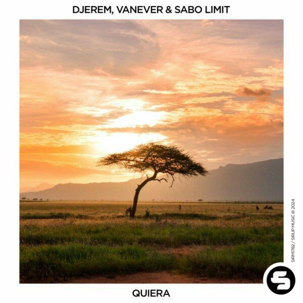 Djerem, Vanever, Sabo Limit - Quiera