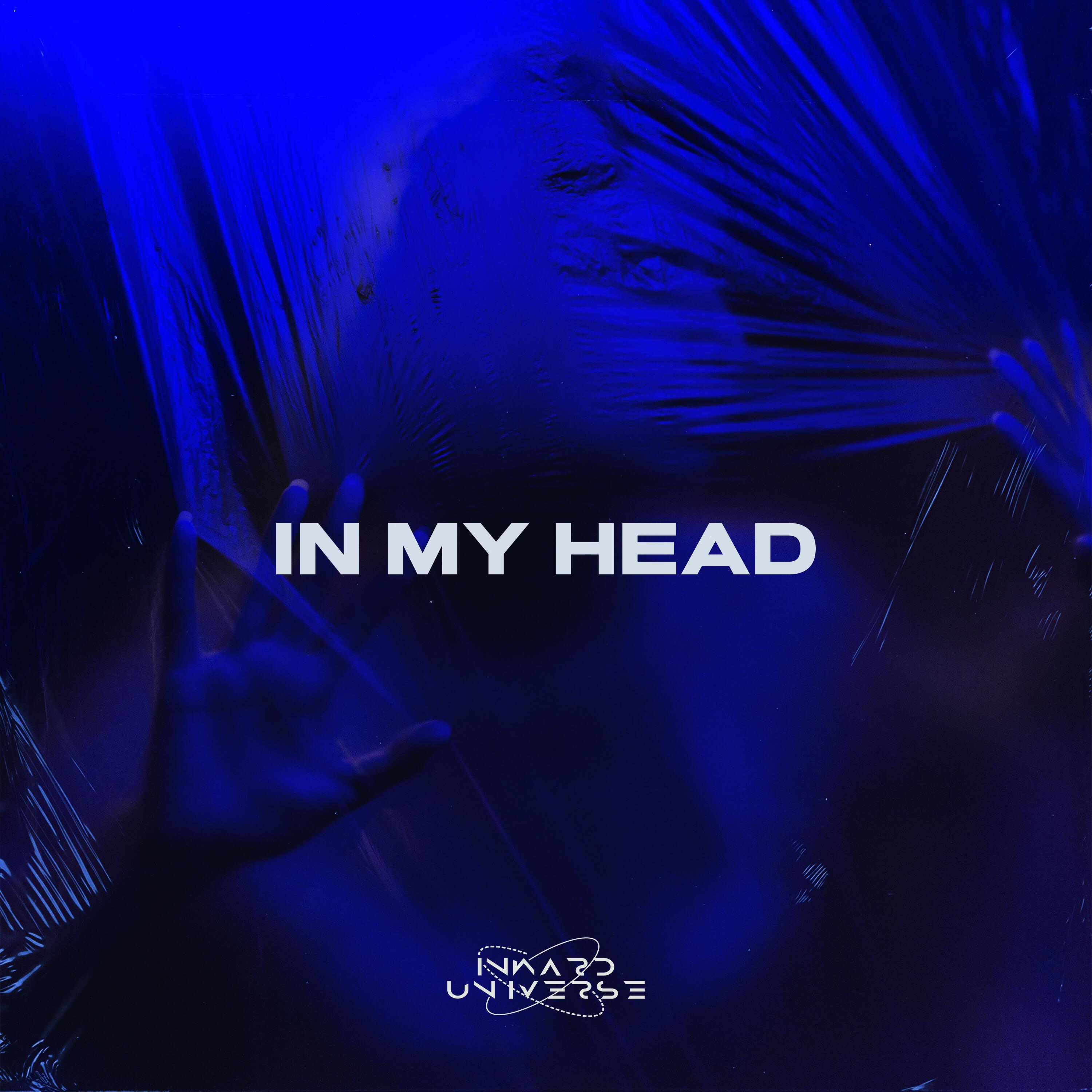 Альбом In My Head исполнителя Inward Universe