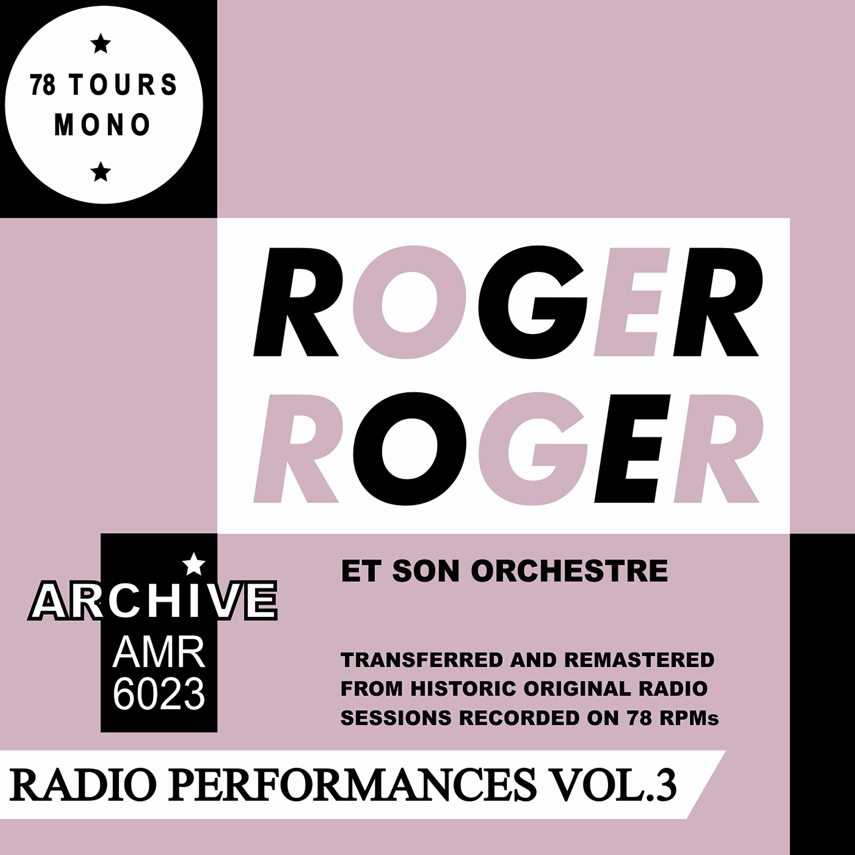 Альбом Radio Performances Volume 3 исполнителя Roger Roger, His Orchestra