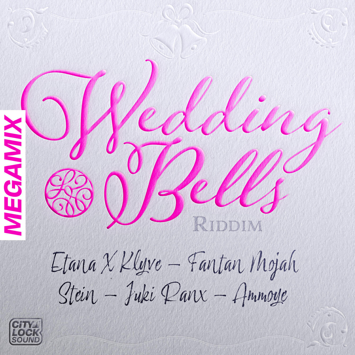 Альбом Wedding Bells Megamix исполнителя City Lock, Ammoye, Fantan Mojah, Stein, Juki Ranx, Klyve, Etana