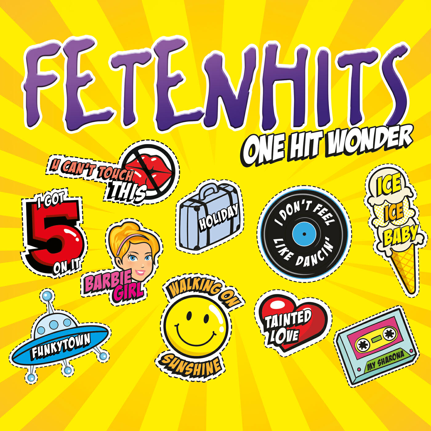 Fetenhits - One Hit Wonder