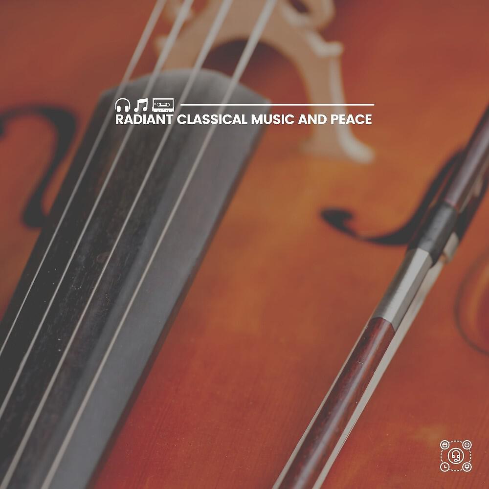 Radiant Classical Music and Peace
