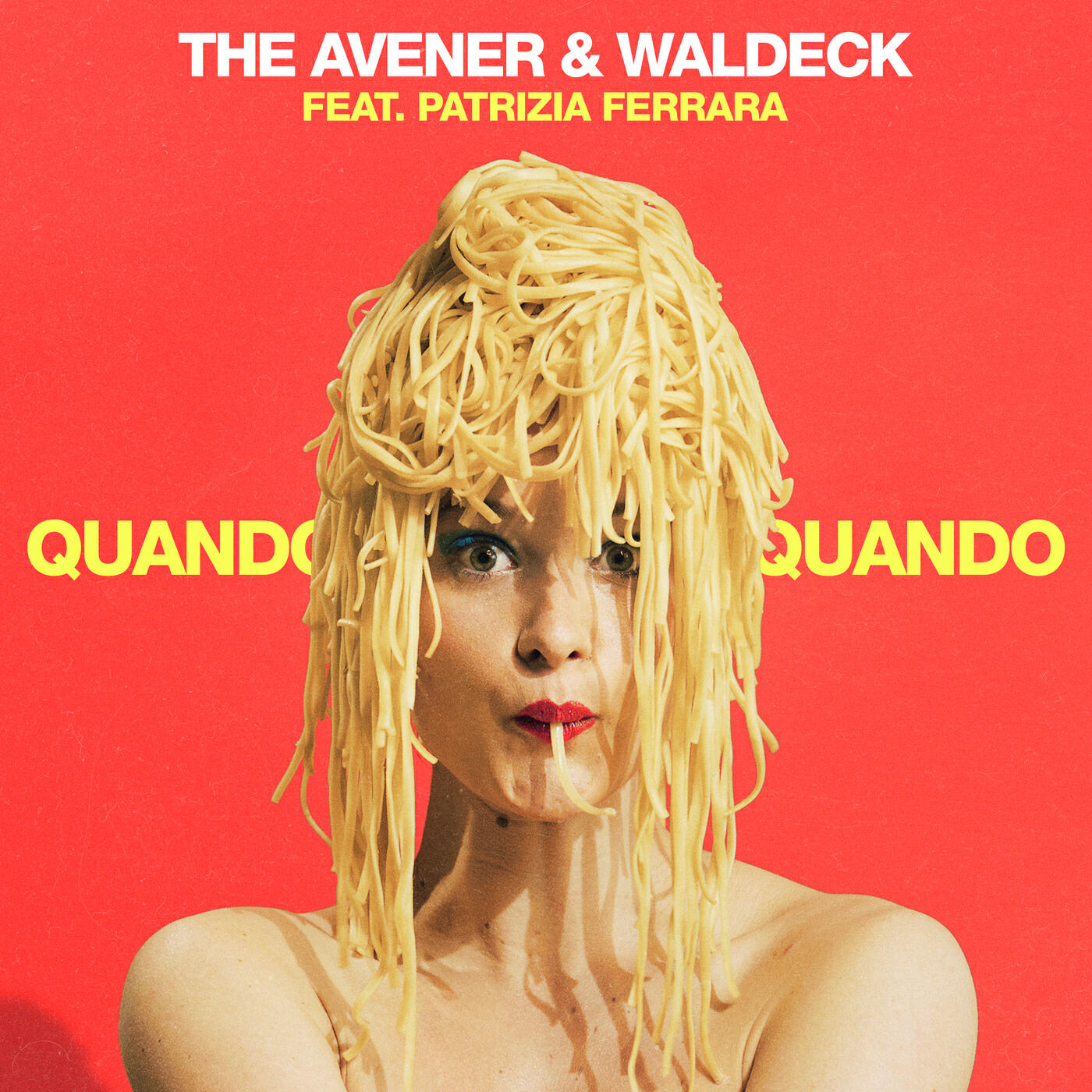 Waldeck, The Avener, Patrizia Ferrara - Quando Quando