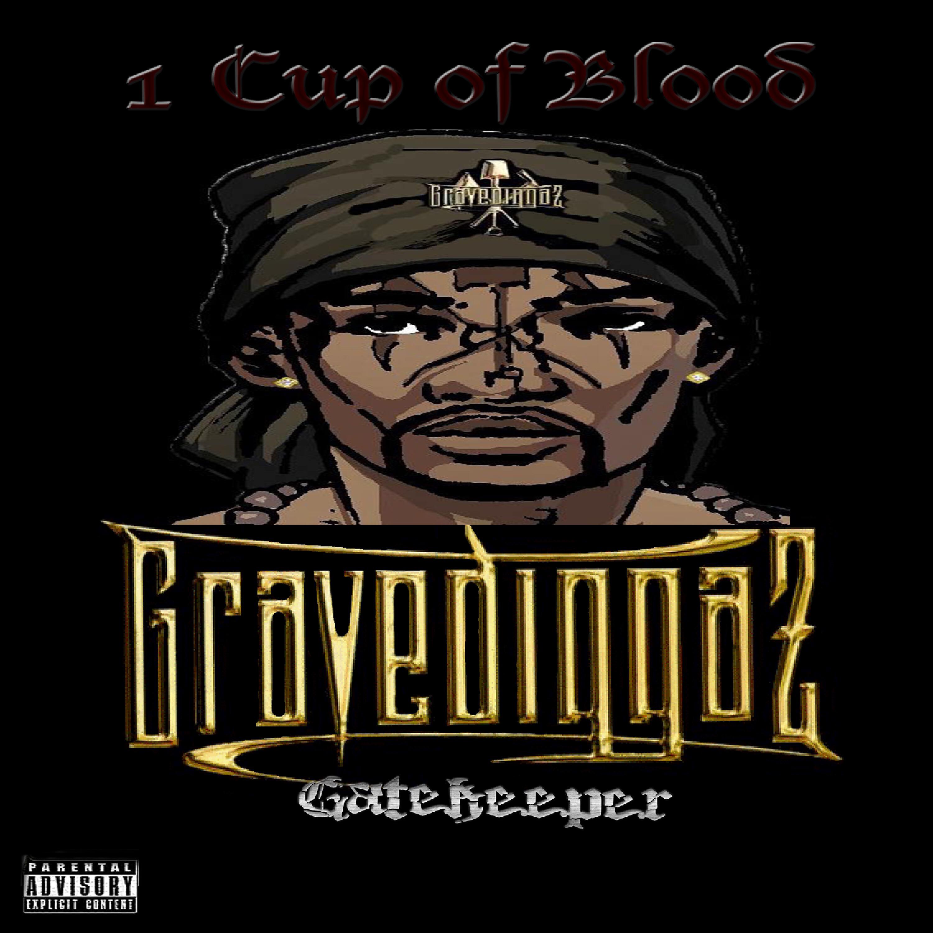 Альбом 1 Cup of Blood исполнителя Gravediggaz